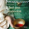 Jed pro kralevice (audiokniha) (Jaromír Jindra; Radek Valenta)