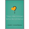 Things I Wish I'd Known Before We Got Married
