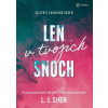 Len v tvojich snoch (L. J. Shen)(Pevná)