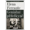 Geniální přítelkyně 2 - Elena Ferrante