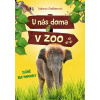 U nás doma v zoo - Slůně bez maminky