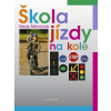 Škola jízdy na kole - Marie Němcová