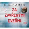 Za zavřenými dveřmi (audiokniha) - B.A. Paris