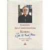 Kardinál Ján Chryzostom Korec - kolektiv