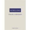 Schelling Filosofie a náboženství - Schelling Friedrich Wilhelm J