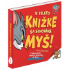 TOM & JERRY: V tejto knižke sa schováva MYŠ - Benjamin Bird