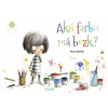 Akú farbu má bozk? - Rocio Bonilla