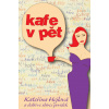Kafe v pět - Martina Bittnerová, Kateřina Hejlová, Radka Slouková, Milan Janošík, Martina Perlíková, Miroslava Veselá, Tadeáš Hodes, Tereza Dobšovičová, Martin Maniaque, Lukáš Vlasák