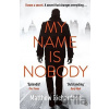 My Name is Nobody - Matthew Richardson