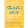 Slabikář štěstí 3 (Pavel Hirax Baričák)