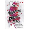 The Astonishing Colour of After - Emily X.R. Pan, Orion Children's Books