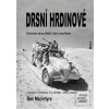 Drsní hrdinové (Ben Macintyre)