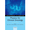 Physics for Clinical Oncology (Brožovaná)