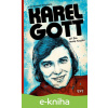 E-kniha Karel Gott: ilustrovaný životopis - Jiří Žák, Matěj Pospíšil