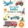 Moja zvuková knižka Všetko, čo jazdí