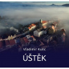 Úštěk - Vladimír Kunc