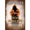 Věčný je jen Bůh - V tajných službách Ot - Bauer Jan