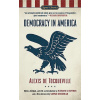 Democracy in America (Alexis de Tocqueville,Richard C. Heffner,Vartan Gregorian)(Brožovaná)