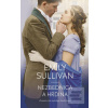 Nezbednica a hrdina (Emily Sullivan)