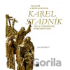 Sochař a restaurátor Karel Stádník - Jana Budínová