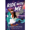 Ride with Me - Simone Soltani, Pan Macmillan