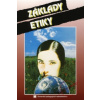 Základy etiky - 5. upravené vydanie