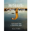 Mosquito Supper Club