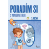 Poradím si s matematikou 3. roč.( nov.vyd.) - Jana Kuchárová
