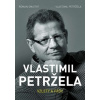 Vlastimil Petržela - Vzlety a pády