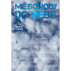 Mé schody do nebe - Výrová Marta