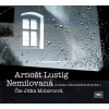 Arnošt Lustig: Nemilovaná - CDmp3 (Čte Jitka Molavcová) - Arnošt Lustig