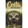 Crota - Owl Goingback