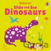 Slide and See Dinosaurs - Fiona Watt