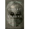Ghost on the Throne