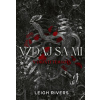 Vzdaj sa mi - Leigh Rivers