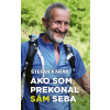 Ako som prekonal sám seba - Štefan Karak