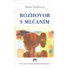 Rozhovor s mlčaním