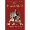 Dominion - The Making of the Western Mind