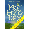 Prehistorky - Procházková Valerie