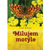 Milujem motýle