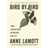 Bird by Bird - Anne Lamott, Bantam Doubleday Dell Publishing Group Inc