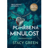 Pohřbená minulost - Stacy Green