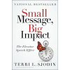 Small Message, Big Impact - SJODIN TERRI