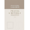 Pravda a metoda I - Hans-Georg Gadamer