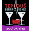 Teplouš - Burroughs William Seward - Bartoš K.