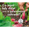 Co mám kdy dělat - v zeleninové zahradě? - Otmar Diez