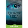E-kniha Azurově šedá - Lucie Pejšová