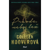 Pravda, nebo lež - Colleen Hoover