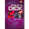 Božská invaze - Dick Philip K