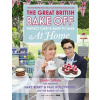 Great British Bake Off - Perfect Cakes & Bakes To Make At Home - Linda Collister